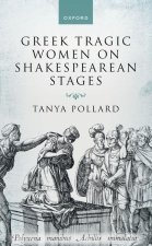 Greek Tragic Women on Shakespearean Stages (Paperback)
