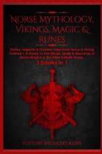 Norse Mythology, Vikings, Magic & Runes