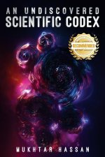 Undiscovered Scientific Codex