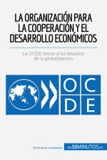Organizacion para la Cooperacion y el Desarrollo Economicos