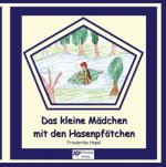 Das kleine Mädchen mit den Hasenpfötchen