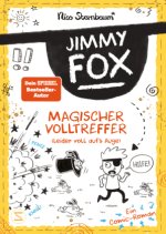 Jimmy Fox. Magischer Volltreffer (leider voll aufs Auge) - Ein Comic-Roman