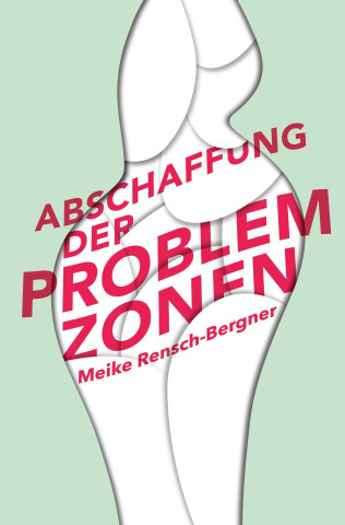 Abschaffung der Problemzonen