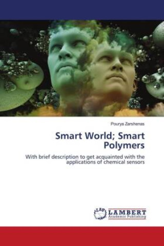 Smart World; Smart Polymers
