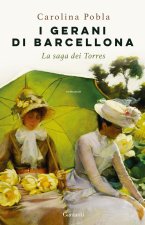 gerani di Barcellona. La saga dei Torres