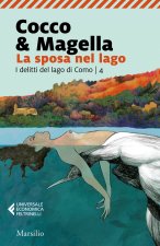 sposa nel lago. I delitti del lago di Como