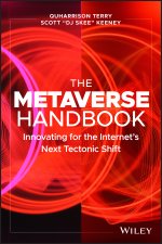 Metaverse Handbook: Innovating for the Internet's Next Tectonic Shift