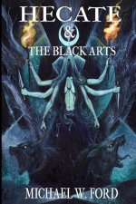 Hecate & The Black Arts