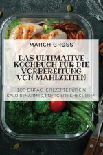 Ultimative Kochbuch Fur Die Vorbereitung Von Mahlzeiten