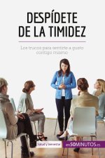 Despidete de la timidez