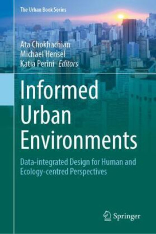 Informed Urban Environments