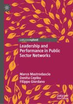 Leadership and Performance in Public Sector Networks
