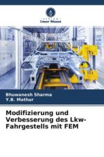 Modifizierung und Verbesserung des Lkw-Fahrgestells mit FEM
