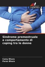 Sindrome premestruale e comportamento di coping tra le donne
