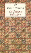 Spagna nel cuore. Testo spagnolo a fronte