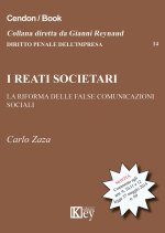 reati societari. La riforma delle false comunicazioni sociali