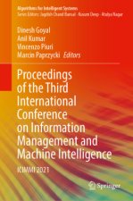Proceedings of the Third International Conference on Information Management and Machine Intelligence
