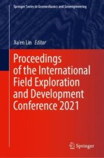 Proceedings of the International Field Exploration and Development Conference 2021, 6 Teile