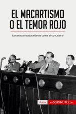 macartismo o el Temor Rojo