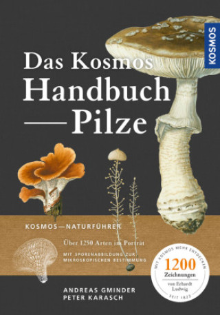 Das Kosmos Handbuch Pilze