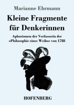 Kleine Fragmente fur Denkerinnen