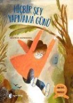 Hicbir Sey Yapmama Günü