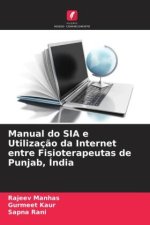 Manual do SIA e Utilizaç?o da Internet entre Fisioterapeutas de Punjab, Índia