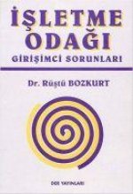 Isletme Odagi Girisimci Sorunlari