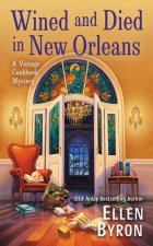 Wined And Died In New Orleans