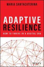 Adaptive Resilience