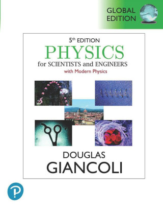 Physics for Scientists & Engineers with Modern Physics, Volume 1 (Chapters 1-20), Global Edition
