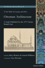 Victor-Marie de Launay et al. Usul-i Mi'mari-i 'Osmani