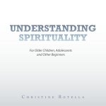 Understanding Spirituality