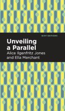 Unveiling a Parallel: A Romance
