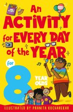 An Activity for Every Day of the Year for 8 Year Olds