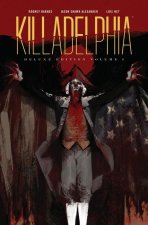 Killadelphia Deluxe Edition, Book One