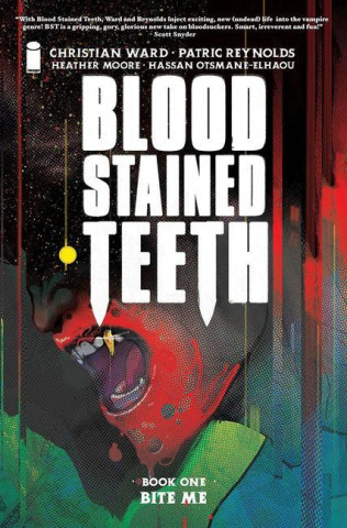Blood Stained Teeth, Volume 1: Bite Me