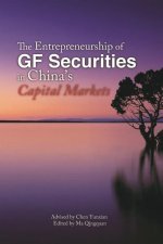Entrepreneurship of GF Securities in China's Capital Markets