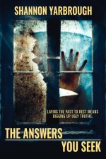 The Answers You Seek