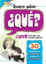 Quiero Saber ?Qué? (Kids Ask What?)