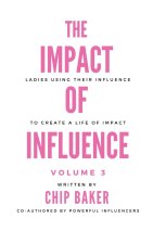 Impact of Influence Volume 3