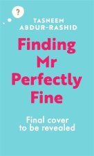 Finding Mr Perfectly Fine