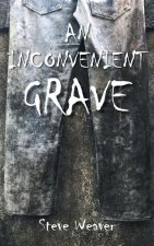 Inconvenient Grave