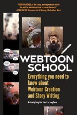 Webtoon School: Everything you need to know about webtoon creation and story writing