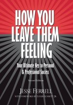 How You Leave Them Feeling