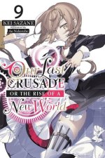 Our Last Crusade or the Rise of a New World, Vol. 9 LN