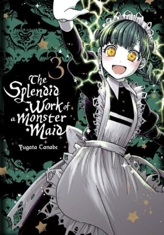 Splendid Work of a Monster Maid, Vol. 3