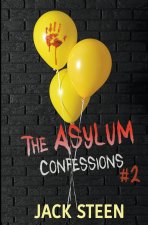 Asylum Confessions
