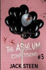 Asylum Confessions