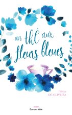 Un thé aux fleurs bleues